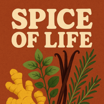 Spice of Life