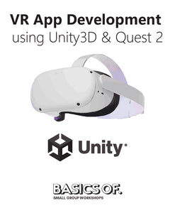Basics of. : VR App Development  using Unity3D & Quest 2