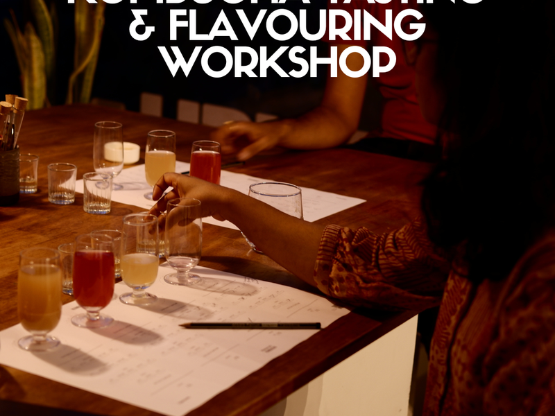 Kombucha Tasting and Flavouring Workshop
